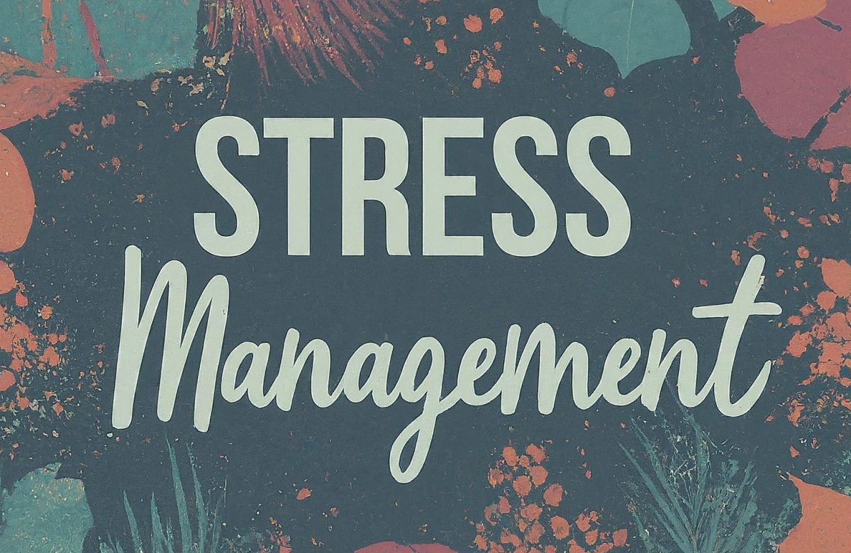 Stress Management: A Guide to Building Resilience